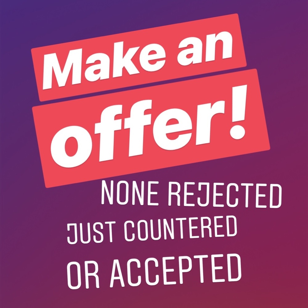 OFFERS OPEN! NO REJECTIONS & ALL MUST GO!